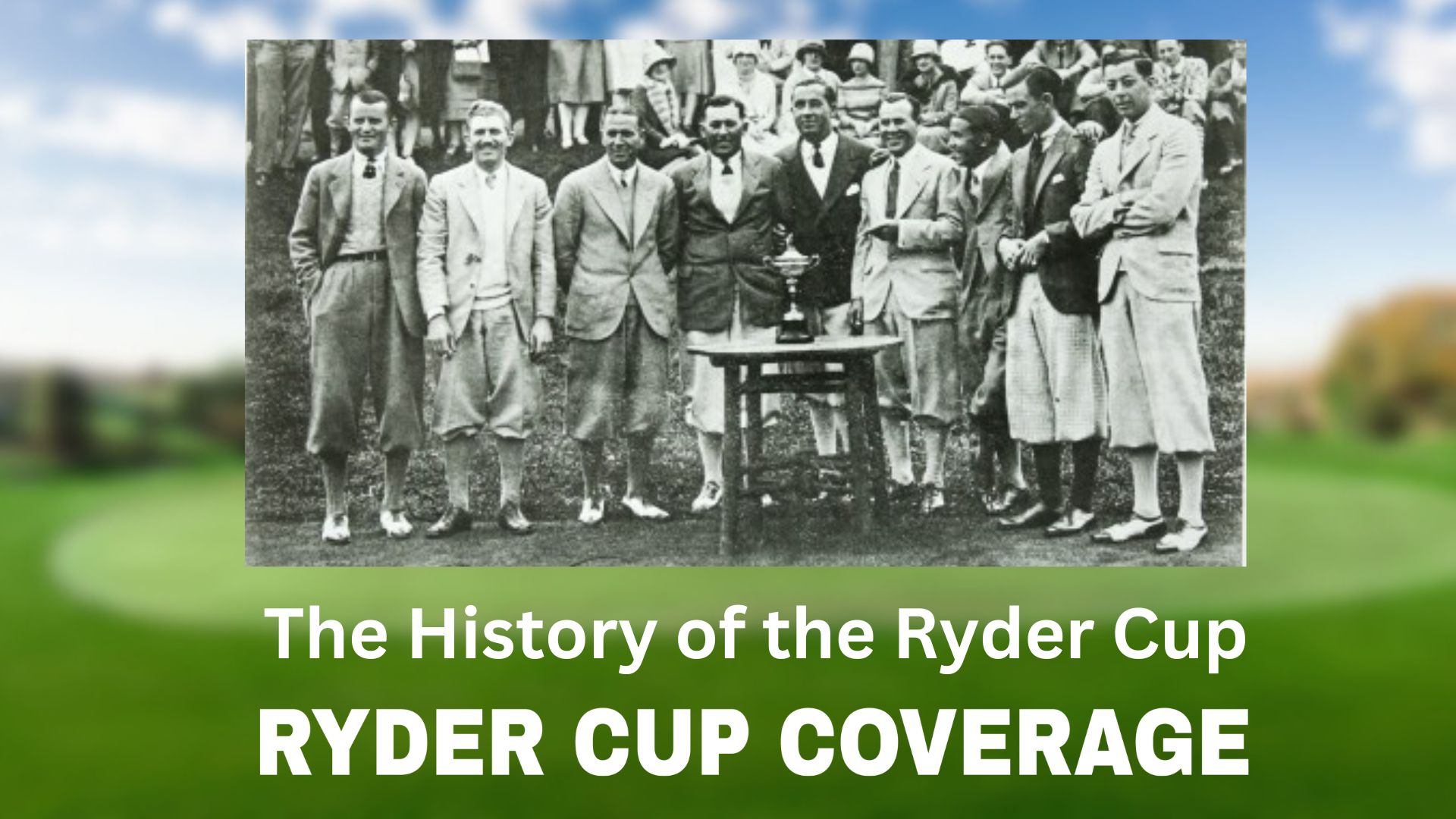 Ryder Cup History