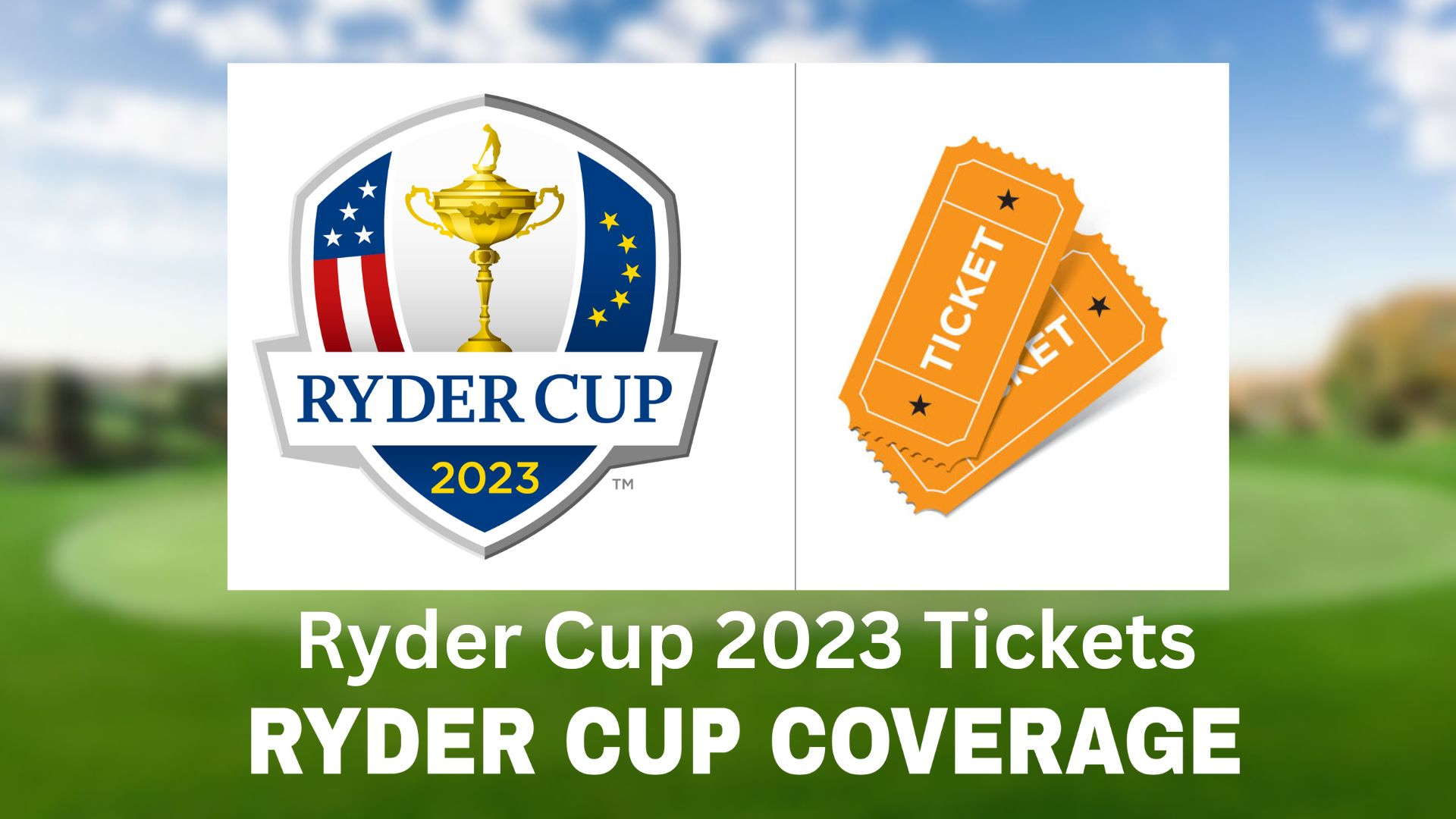 Ryder Cup 2023 Tickets