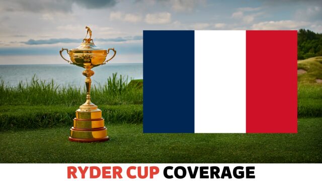 How to Watch Ryder Cup in France