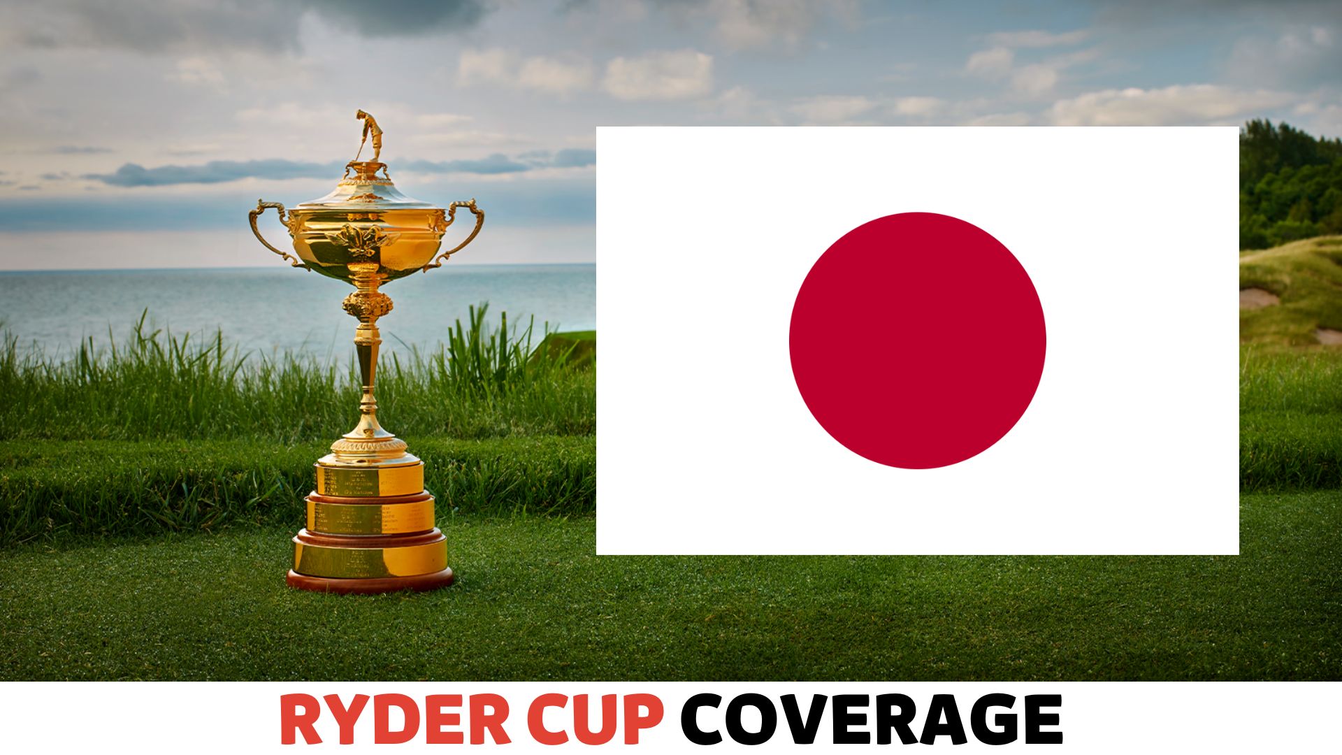 How to Watch Ryder Cup in Japan