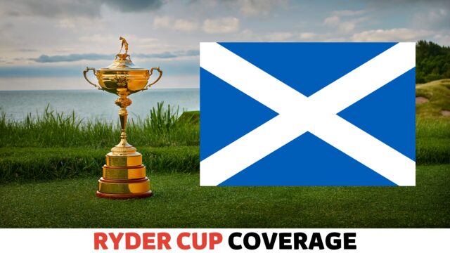 How to Watch Ryder Cup in Scotland